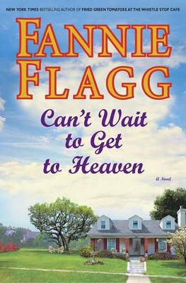 Book cover for Can't Wait to Get to Heaven