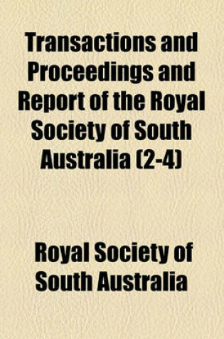 Cover of Transactions and Proceedings and Report of the Royal Society of South Australia (2-4)