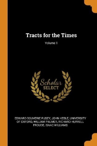 Cover of Tracts for the Times; Volume 1