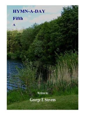 Book cover for A Fifth Hymn-a-Day by George E. Stevens