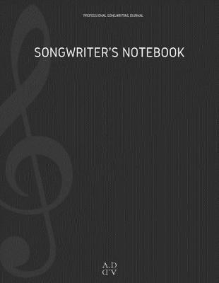 Book cover for Professional Songwriting Journal Songwriter's Notebook