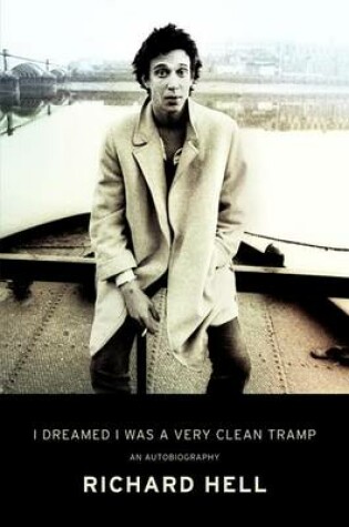 Cover of I Dreamed I Was a Very Clean Tramp