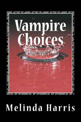 Book cover for Vampire Choices