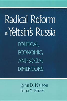 Book cover for Radical Reform in Yeltsin's Russia: What Went Wrong?