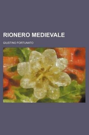 Cover of Rionero Medievale