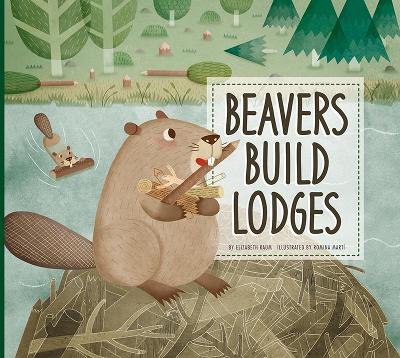 Book cover for Beavers Build Lodges