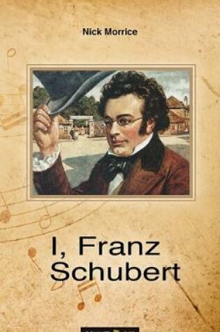 Cover of I, Franz Schubert