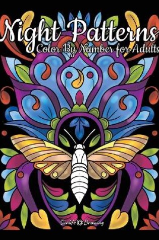 Cover of Night Patterns Color By Number for Adults