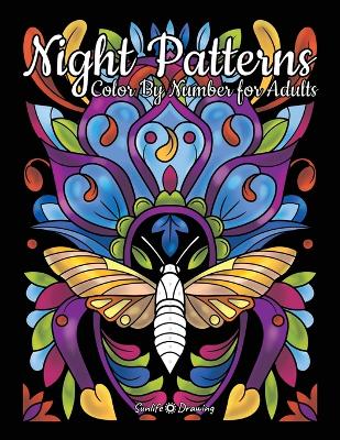 Book cover for Night Patterns Color By Number for Adults