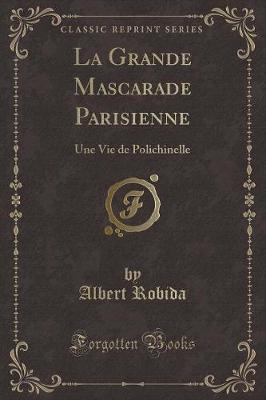 Book cover for La Grande Mascarade Parisienne