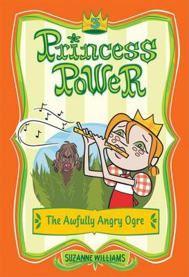 Book cover for Princess Power #3: The Awfully Angry Ogre