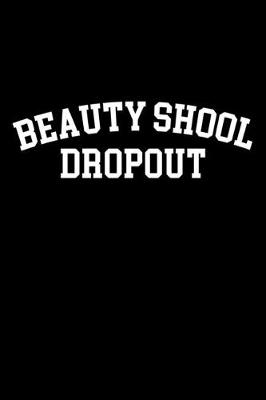 Book cover for Beauty school dropout