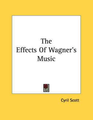 Book cover for The Effects of Wagner's Music