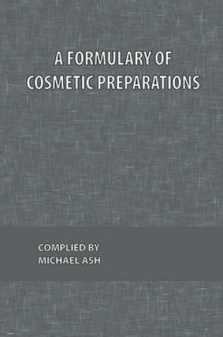 Cover of A Formulary of Cosmetic Preparations