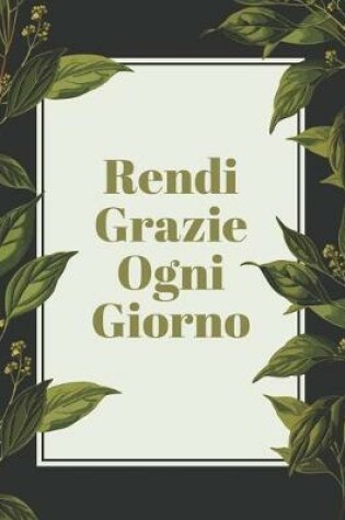 Cover of Rendi Grazie Ogni Giorno