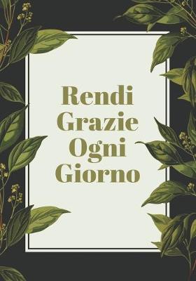 Cover of Rendi Grazie Ogni Giorno