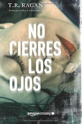 Cover of No cierres los ojos