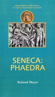 Book cover for Seneca: Phaedra