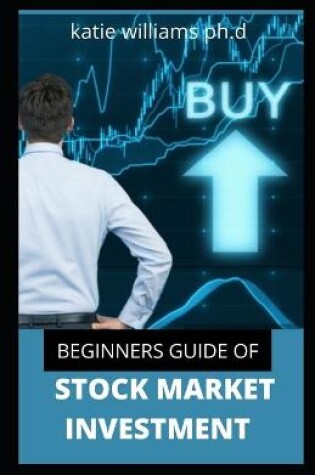 Cover of Beginners Guide of Stock Market Investment