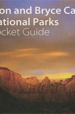 Cover of Zion and Bryce Canyon National Parks Pocket Guide