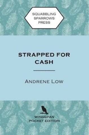 Cover of Strapped for Cash