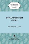 Book cover for Strapped for Cash
