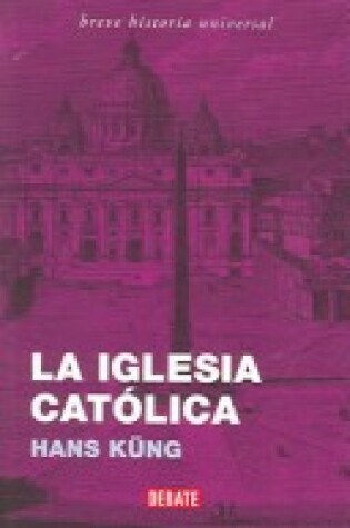 Cover of Iglesia Catolica, La