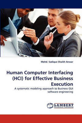 Book cover for Human Computer Interfacing (HCI) for Effective Business Execution