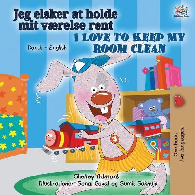 Book cover for I Love to Keep My Room Clean (Danish English Bilingual Children's Book)