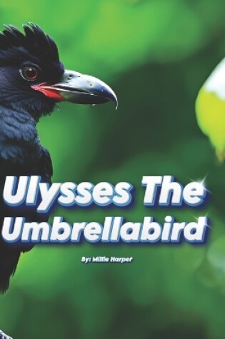 Cover of Ulysses The Umbrellabird