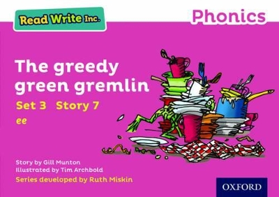 Book cover for Read Write Inc. Phonics: The Greedy Green Gremlin (Pink Set 3 Storybook 7)