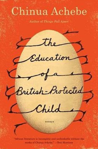 Cover of Education of a British-Protected Child, The: Essays