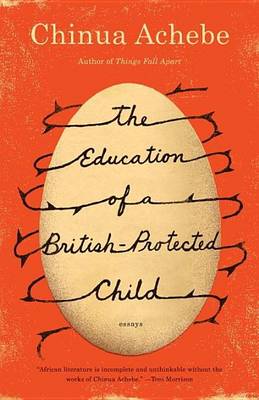 Book cover for Education of a British-Protected Child, The: Essays