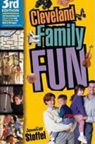 Cover of Cleveland Family Fun Guide