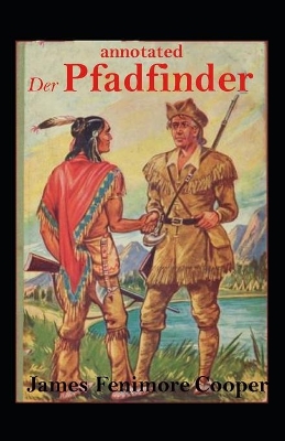 Book cover for Der Pfadfinder annotated