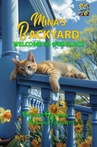 Cover of Mina's Backyard - Welcome to Our Place