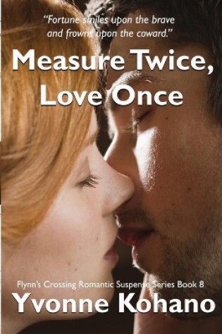 Cover of Measure Twice, Love Once