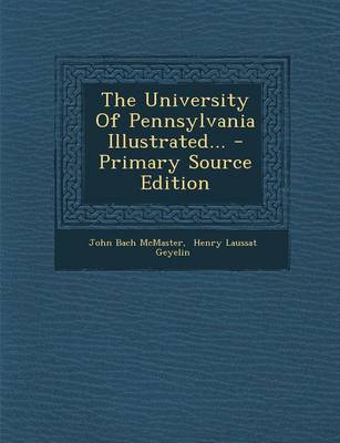 Book cover for The University of Pennsylvania Illustrated...