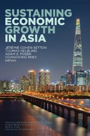 Cover of Sustaining Economic Growth in Asia