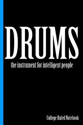 Book cover for Drums, the Instrument for Intelligent People