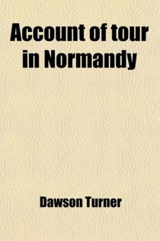 Cover of Account of Tour in Normandy Volume 2