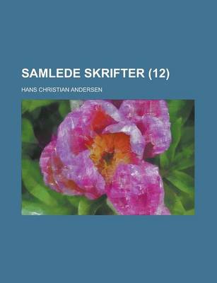 Book cover for Samlede Skrifter Volume 12