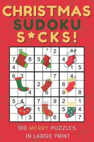 Cover of Christmas Sudoku S*cks!