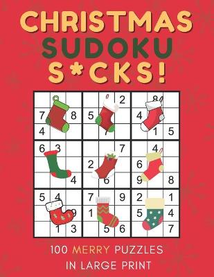 Book cover for Christmas Sudoku S*cks!