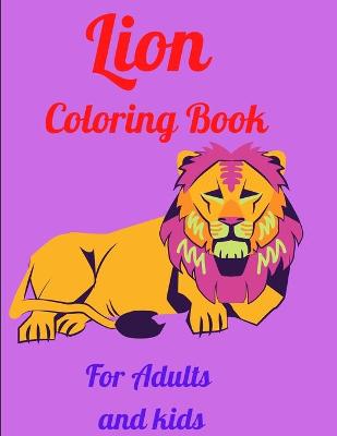 Book cover for Lion Coloring Book For Adults and kids