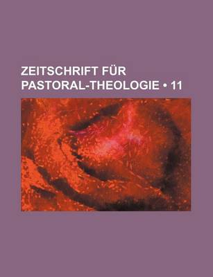 Book cover for Zeitschrift Fur Pastoral-Theologie (11)