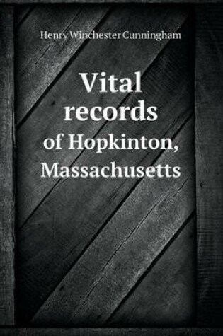 Cover of Vital Records of Hopkinton, Massachusetts