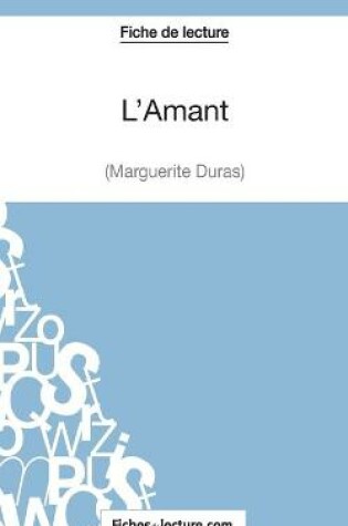 Cover of L'Amant de Marguerite Duras (Fiche de lecture)