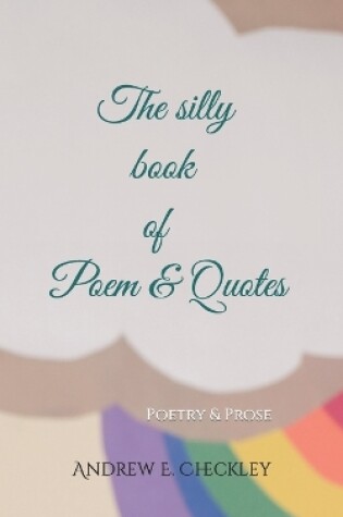 Cover of The silly book of poems & quotes