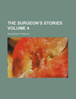 Book cover for The Surgeon's Stories Volume 4